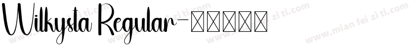 Wilkysta Regular字体转换